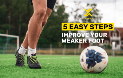 5 Easy Steps - How to Improve your weaker foot in football Xampion.com