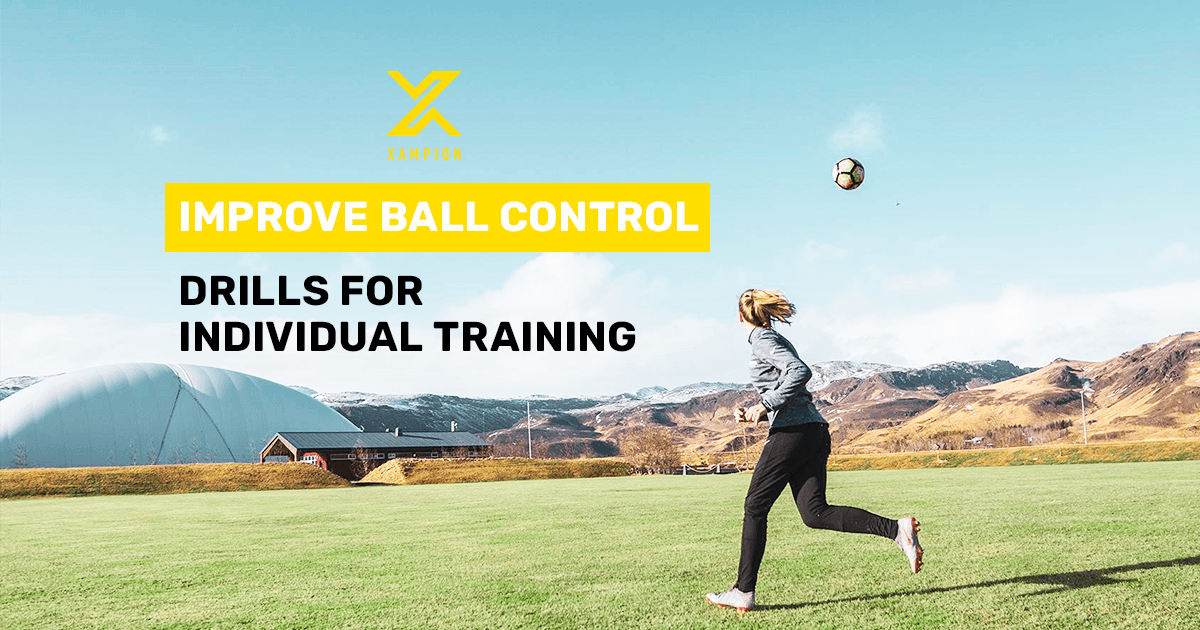 How to Improve Ball Control When Training Alone